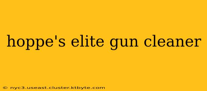 hoppe's elite gun cleaner