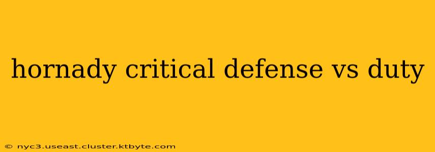 hornady critical defense vs duty