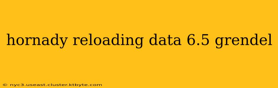 hornady reloading data 6.5 grendel
