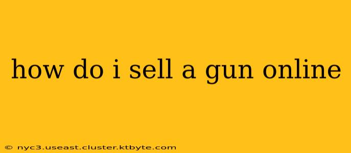 how do i sell a gun online