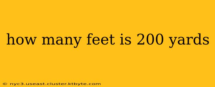 how many feet is 200 yards