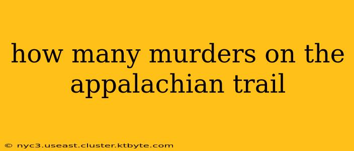 how many murders on the appalachian trail