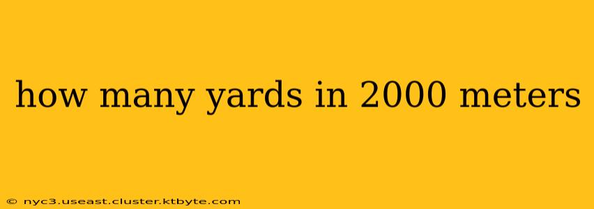 how many yards in 2000 meters