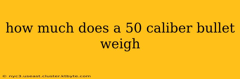 how much does a 50 caliber bullet weigh