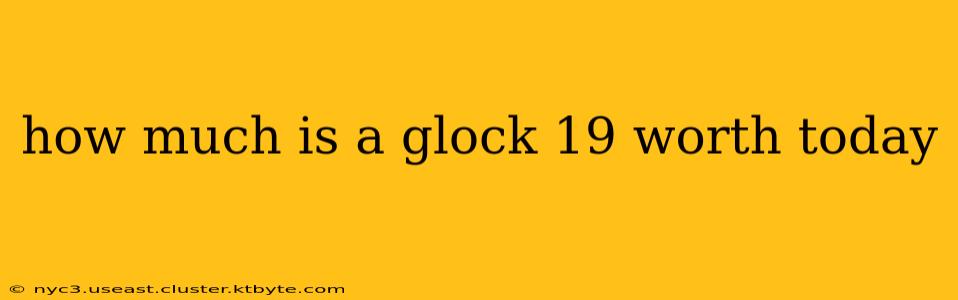 how much is a glock 19 worth today