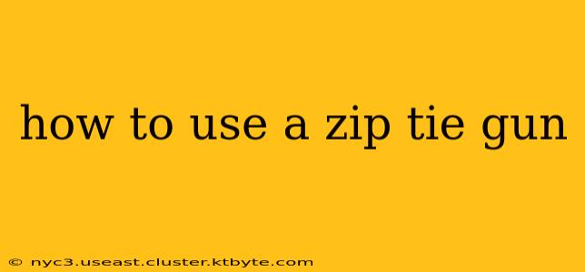 how to use a zip tie gun