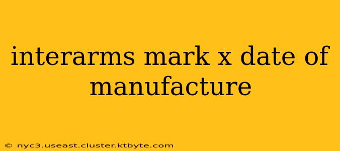 interarms mark x date of manufacture