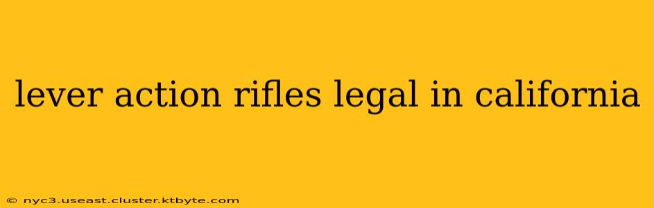 lever action rifles legal in california