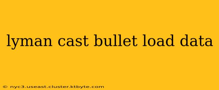 lyman cast bullet load data