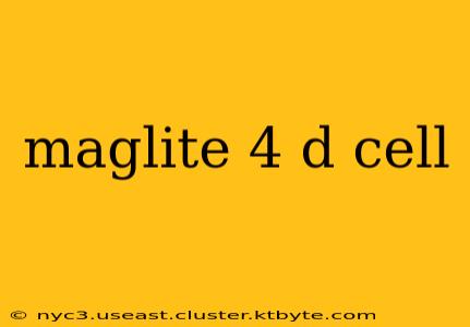 maglite 4 d cell