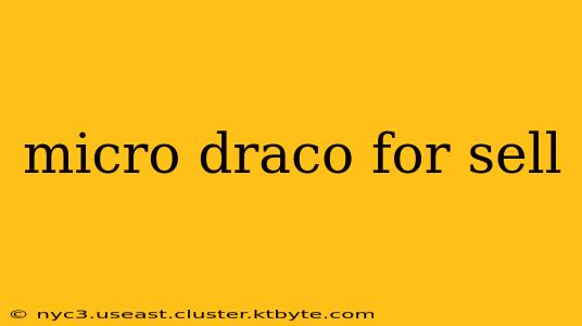 micro draco for sell