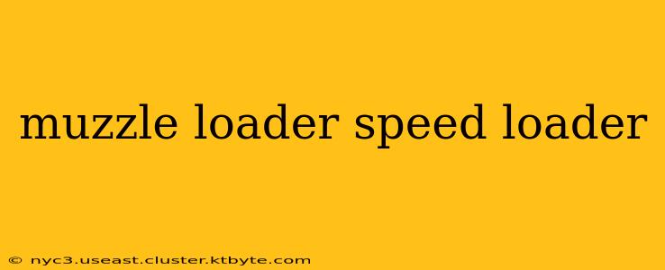 muzzle loader speed loader