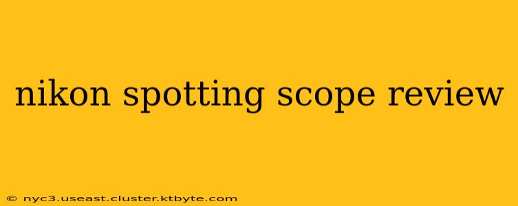 nikon spotting scope review