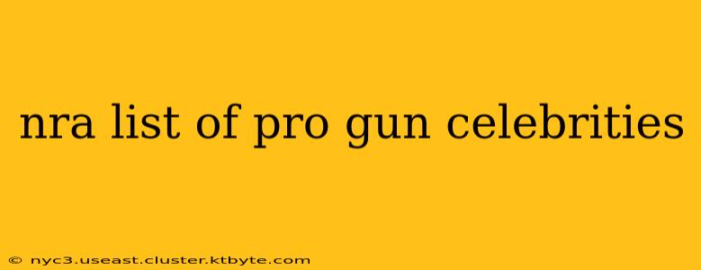 nra list of pro gun celebrities