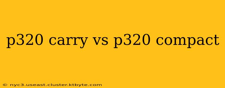 p320 carry vs p320 compact