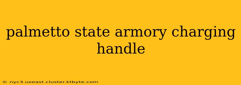 palmetto state armory charging handle