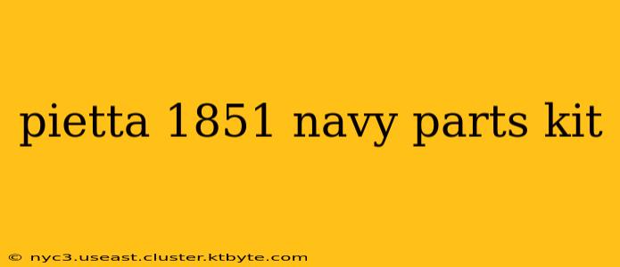 pietta 1851 navy parts kit