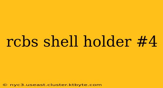 rcbs shell holder #4