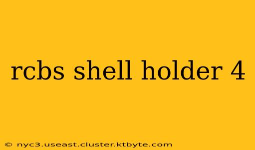 rcbs shell holder 4