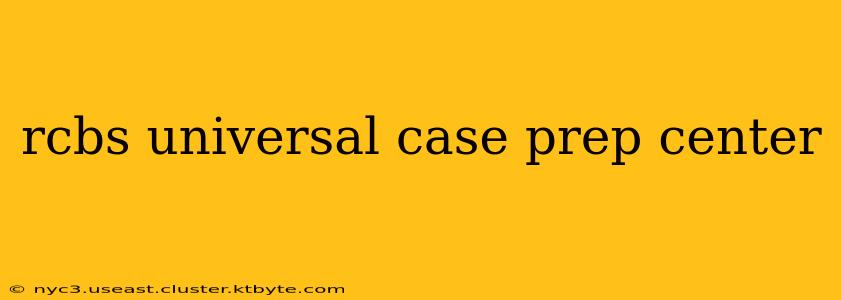 rcbs universal case prep center