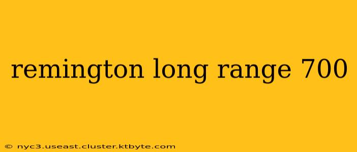 remington long range 700