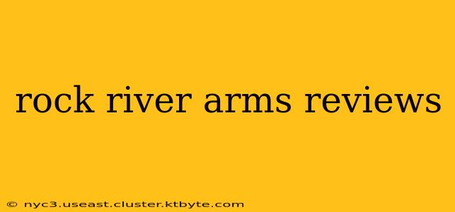 rock river arms reviews