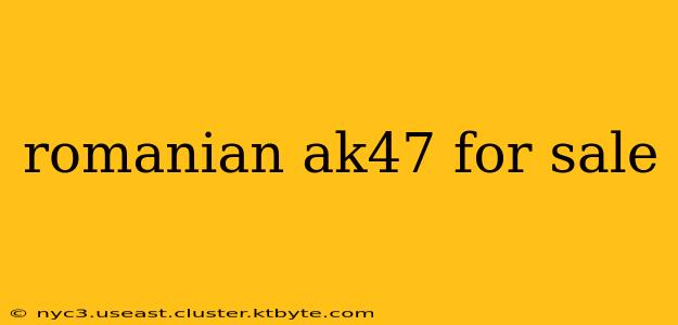 romanian ak47 for sale