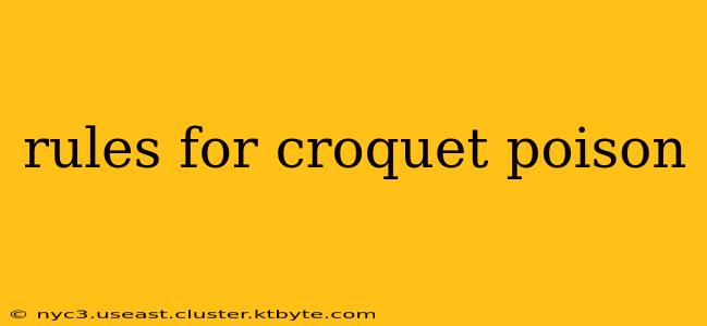 rules for croquet poison