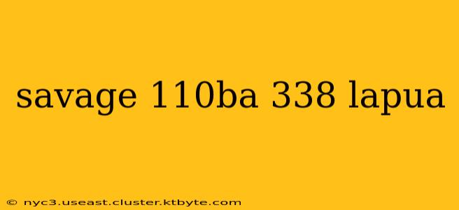 savage 110ba 338 lapua