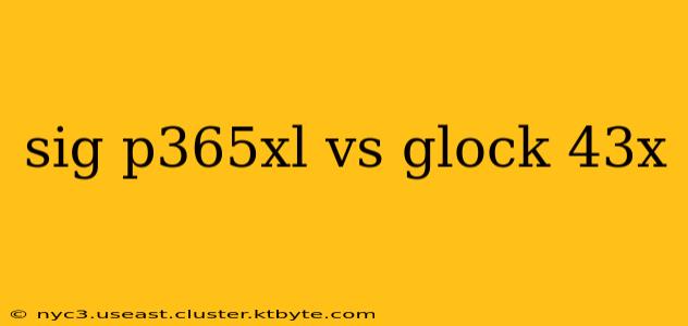 sig p365xl vs glock 43x