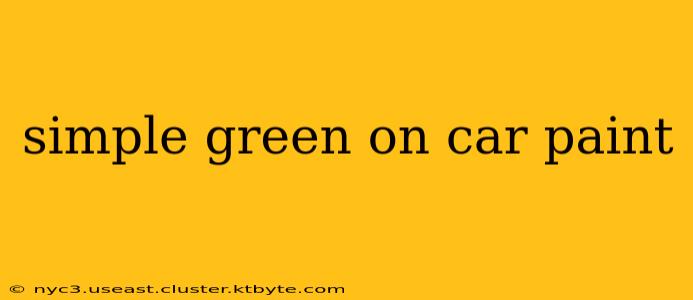 simple green on car paint