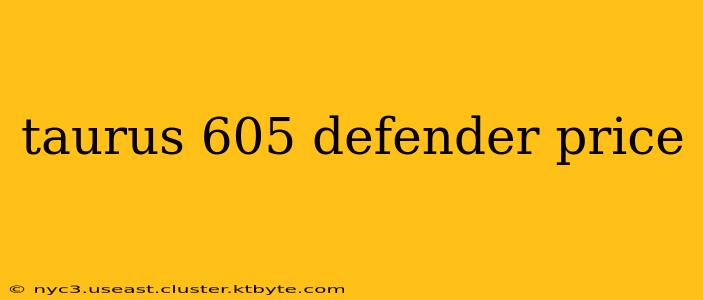 taurus 605 defender price