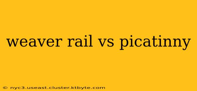 weaver rail vs picatinny