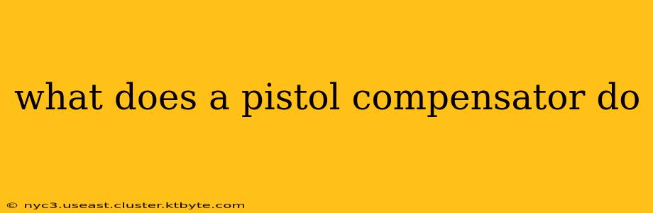 what does a pistol compensator do