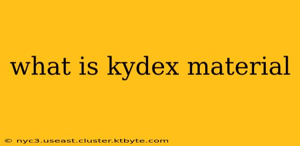 what is kydex material