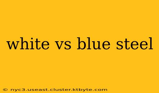 white vs blue steel